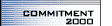 Commitment 2000